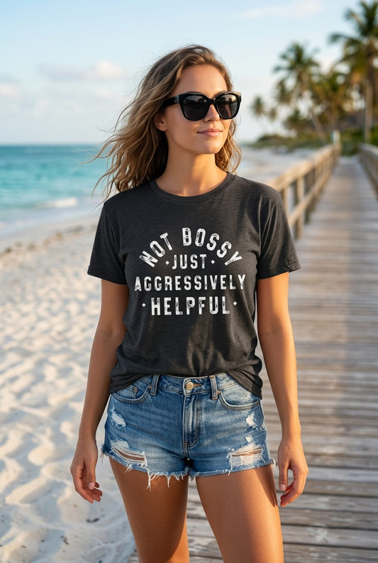 Not Bossy Just Aggressively Helpful Vintage Tee - Black